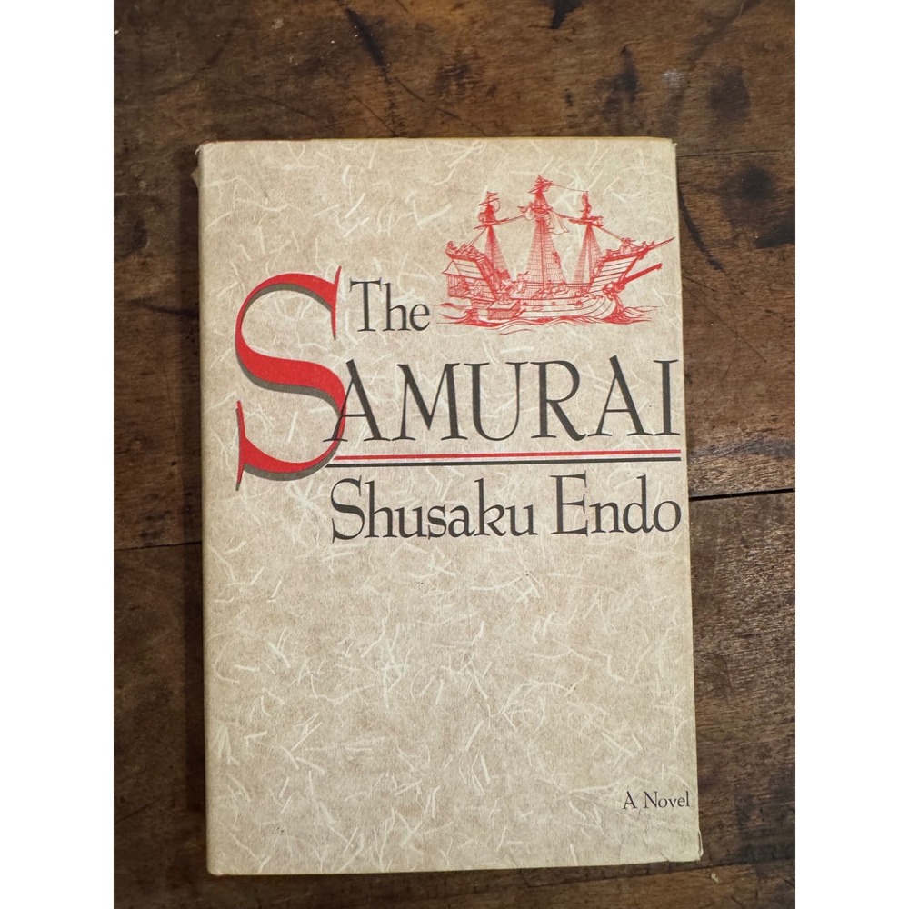 The Samurai Shusaku Endo 1982 Hardcover First Edition Novel ISBN 0068598526